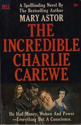 Cover of Dell paperback reissue of 'The Incredible Charlie Carewe'