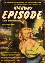 Cover of first U.S. paperback edition of 'Clutch and Differential' (retitled 'Highway Episode')