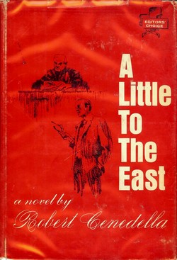 A Little to the East, by Robert Cenedella (1963) – The Neglected